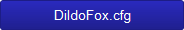 DildoFox.cfg